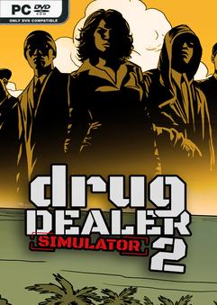 Drug Dealer Simulator 2 v1.0.4-P2P