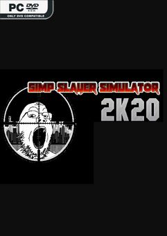 Simp Slayer Simulator 2K20-PLAZA