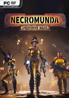 Necromunda Underhive Wars v1.4.4.2-CODEX