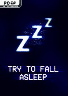 Try To Fall Asleep Early Access