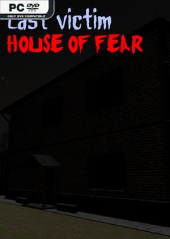 Last victim House of Fear-TENOKE