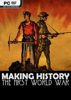 Making History The First World War-SKIDROW